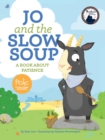 Jo and the Slow Soup : A Book about Patience - eBook