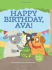 Happy Birthday, Ava! : A Book about Putting Others First - Book