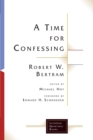 A Time for Confessing - Book