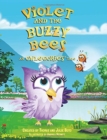 Violet and the Buzzy Bees : An Owlegories Tale - Book