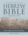 Introduction to the Hebrew Bible : The Torah/Pentateuch - Book