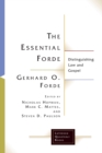 The Essential Forde : Distinguishing Law and Gospel - Book