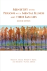 Ministry with Persons with Mental Illness and Their Families, Second Edition - Book