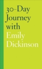 30-Day Journey with Emily Dickinson - Book