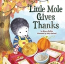Little Mole Gives Thanks - Book