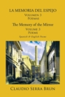 La Memoria del Espejo Volumen 3 Poemas/ The Memory of the Mirror Volume 3 Poems - Book