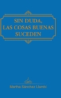 Sin Duda, Las Cosas Buenas Suceden - Book
