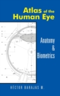 Atlas of the Human Eye : Anatomy & Biometrics - Book