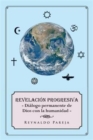 Revelacion progresiva : Dialogo permanente de Dios con la humanidad - Book