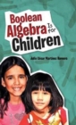 Boolean Algebra Is for Children - Book