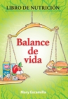 Balance De Vida : Libro De Nutricion - Book