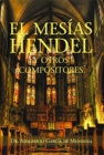El Mesias Hendel Y Otros Compositores - Book
