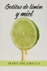Gotitas De Limon Y Miel - Book