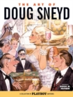 The Art Of Doug Sneyd : A Collection of Playboy Cartoons - Book