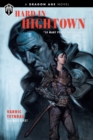 Dragon Age: Hard In Hightown : A Dragon Age Novel - Book