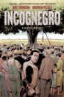 Incognegro : A Graphic Mystery (New Edition) - Book