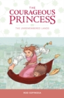 The Courageous Princess Volume 2 : The Unremembered Lands - Book
