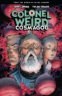 Colonel Weird: Cosmagog - From The World Of Black Hammer - Book