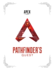 Apex Legends: Pathfinder's Quest (lore Book) - Book