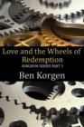 Love and the Wheels of Redemption - eBook
