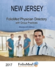New Jersey Physician Directory with Healthcare Facilities 2017 Nineteenth Edition - Book