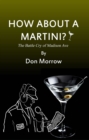 How About A Martini? - eBook