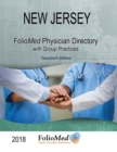 New Jersey Physician Directory with Healthcare Facilities 2018 Twentieth Edition - Book