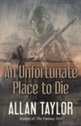 An Unfortunate Place to Die - Book