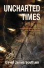 Uncharted Times - eBook