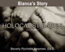 Bianca's Story, Holocaust Babies SECONDARY - Book