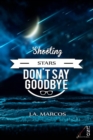 "SHOOTING STARS DON'T SAY GOODBYE" - eBook
