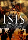 Isis: Islam Tools or The West Mercenaries - eBook