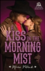 Kiss in the Morning Mist - Book