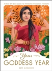 Your Goddess Year : A Week-by-Week Guide to Invoking the Divine Feminine - eBook