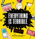 Everything Is Terrible. - Book