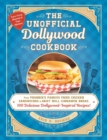 The Unofficial Dollywood Cookbook : From Frannie's Famous Fried Chicken Sandwiches to Grist Mill Cinnamon Bread, 100 Delicious Dollywood-Inspired Recipes! - eBook