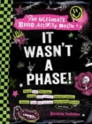 It Wasn't a Phase! : The Ultimate Emo Activity Book - Book