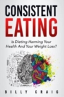 Consistent Eating - Book