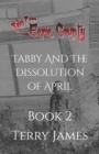 Tabby And The Dissolution of April - Book