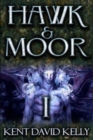 Hawk & Moor : Book 1 - The Dragon Rises - Book
