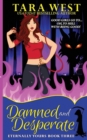 Damned and Desperate - Book