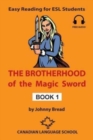 The Brotherhood of the Magic Sword - Book 1 : Easy Reading for ESL Students - Book