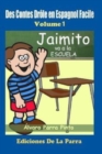 Des Contes Drole en Espagnol Facile 1 : Jaimito va a la Escuela. - Book