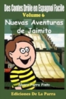 Des Contes Drole en Espagnol Facile 6 : Nuevas Aventuras de Jaimito - Book