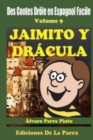 Des Contes Drole en Espagnol Facile Volume 9 : Jaimito y Dracula - Book