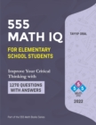 555 math IQ for elementary school students : mathematic intelligence questions - Book