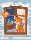 Cute Kittens and Cats Coloring Book 1, 2 & 3 - Book