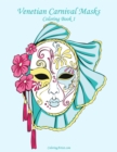 Venetian Carnival Masks Coloring, Book 1 - Book