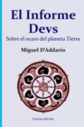 El informe Devs : Sobre el ocaso del planeta Tierra - Book