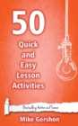 50 Quick and Easy Lesson Activities - Book